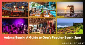 Anjuna Beach: A Guide to Goa’s Popular Beach Spot