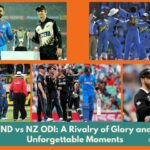 IND vs NZ ODI: A Rivalry of Glory and Unforgettable Moments