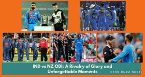 IND vs NZ ODI: A Rivalry of Glory and Unforgettable Moments