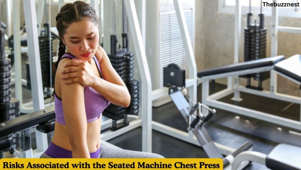 Chest Press risks